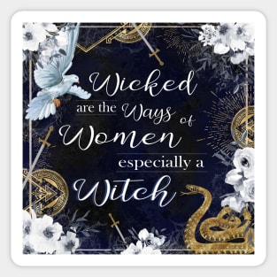 Serpent & Dove - Wicked ways of Witches Sticker